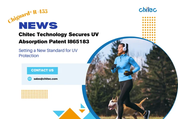 Chitec Technology Secures UV Absorption Patent I865183, Setting a New Standard for UV Protection